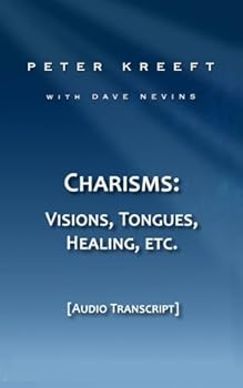 Paperback Charisms: Visions, Tongues, Healing, etc. (Transcript) Book