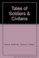 Tales of Soldiers & Civilans B00126F60K Book Cover