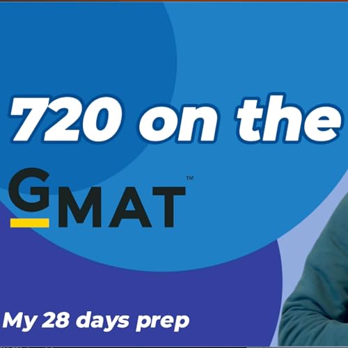 How I Scored 720 On The GMAT In 1 Month (700+ Strategies, Top 5 Ressources, My Study Plan)