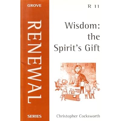 Wisdom: The Spirit's Gift