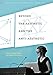 Beyond the Aesthetic and the Anti-Aesthetic (The Stone Art Theory Institutes, 4, Band 4)
