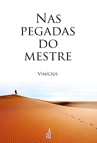 Nas pegadas do Mestre:
