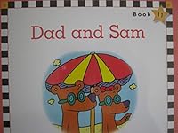 Dad and Sam (Scholastic Phonics Readers, Book 11) 0590931156 Book Cover