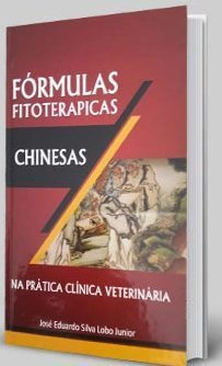 Formulas Fitoterapicas Chinesas na Pratica Clinica veterinária