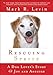 Rescuing Sprite: A Dog Lover's Story of Joy and Anguish