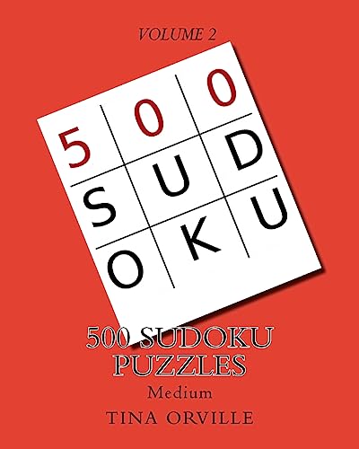 500 SUDOKU Puzzles: MEDIUM - Volume 2