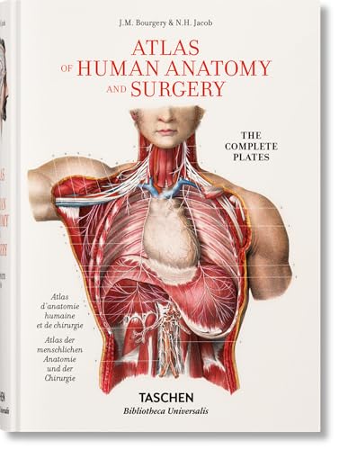 Jean Marc Bourgery. Atlas of Human Anatomy and Surgery (Bibliotheca Universalis)