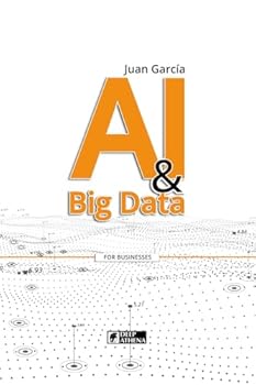 Paperback AI & Big Data: Transforming Data into Knowledge and Opportunities Book