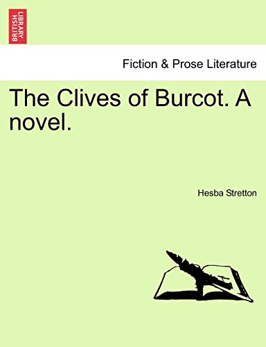 The Clives of Burcot. a Novel.
