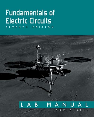 Fundamentals of Electric Circuits: Lab Manual