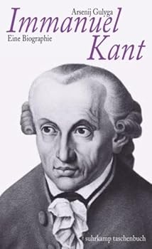 Paperback Immanuel Kant: Eine Biographie by Aresnij Gulyga [German] Book