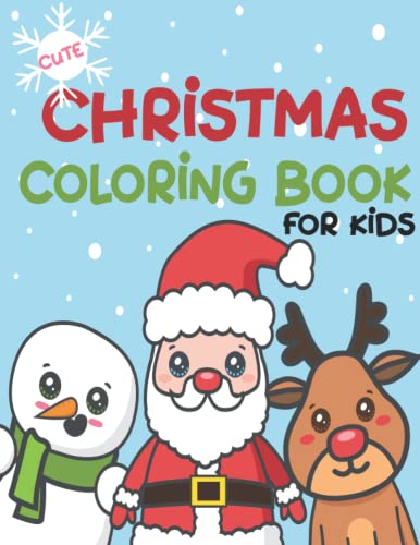 Cute Christmas Coloring Book for Kids: Fun & Simple Christmas Designs for Toddlers and Kids ages 1-3 | 2-4 | 3-5: Santa Claus, Christmas Trees, ... Snow Covered Houses, Presents, and Much More! image 2