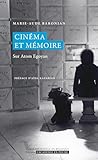  Cinéma et mémoire: Sur Atom Egoyan