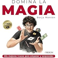 Domina la magia. Los mejores trucos para sorprender: Nueva