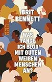 Cover zum Buch Was fange ich bloß mit guten weißen M...