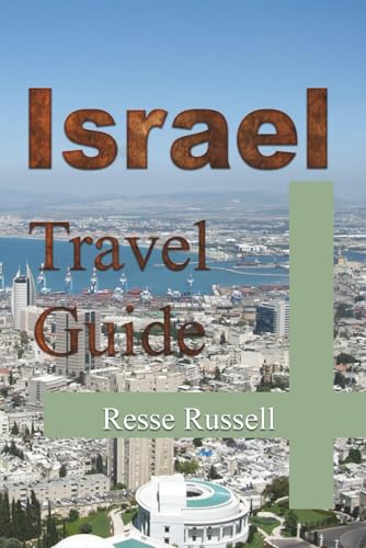 Israel: Travel Guide