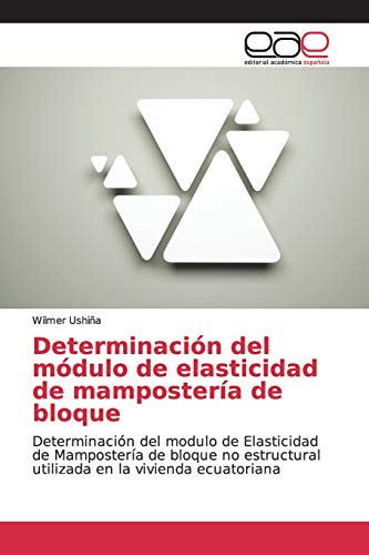 Catálogo para Comprar On-line Módulos los 10 mejores. 44 Determinación del módulo de elasticidad de mampostería de bloque: Determinación del modulo de Elasticidad de Mampostería de bloque no estructural utilizada en la vivienda...