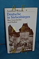 Deutsche in Siebenbürgen: Ihre Geschichte und Kultur 3406358772 Book Cover