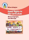 Equal Rights to the Curriculum: Many Languages, One Message (10) (Parents' and Teachers' Guides (10))