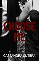 Choose Me 1764515692 Book Cover