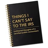Sixrip Things I Can't Say to 160 Pages Lined Spiral Notebook, Sarcastic Tax Accountant Notebook, CPA Tax Season Gifts, Accounting Firm Present for Coworker, Retirement Appreciation Gifts for CPA