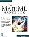 The MathML Handbook (Internet Series)