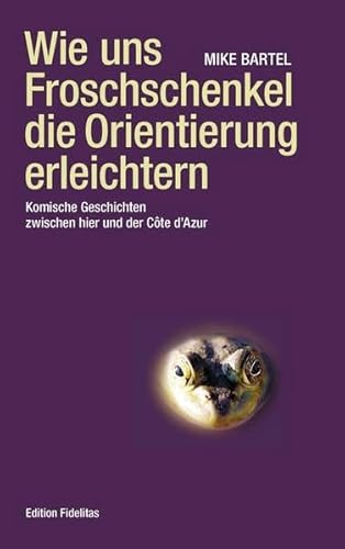 Wie uns Froschschenkel die Orientierung erleichtern