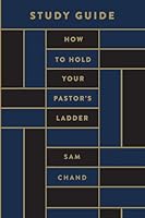 How to Hold Your Pastor's Ladder Study Guide 196906210X Book Cover