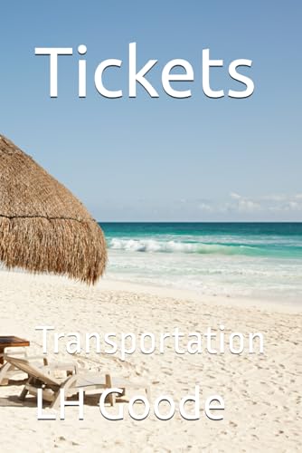 Tickets: Transportation