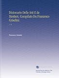 griselinia hedge nz  Dizionario Delle Arti E de Mestieri, Compilato Da Francesco Griselini.: V. 14 (Edizione Italiana)