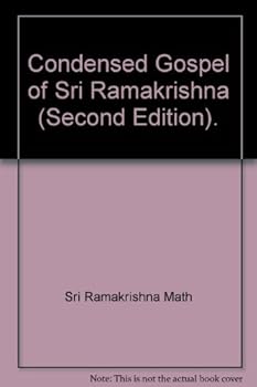 Paperback Condensed Gospel of Sri Ramakrishna (Second Edition). Book