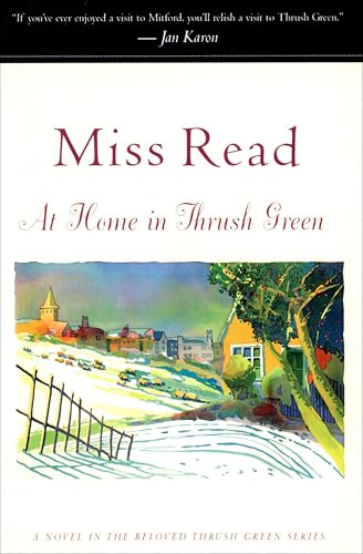 At Home in Thrush Green: A Novel (Thrush Green series Book 8)