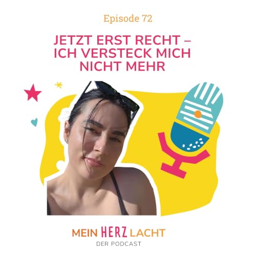 Jetzt erst recht &ndash; ich versteck mich nicht mehr