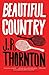 Beautiful Country: A Novel