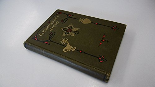 Gleanings of a Mystic: A Series Essays of Pract... B001LVVTJI Book Cover