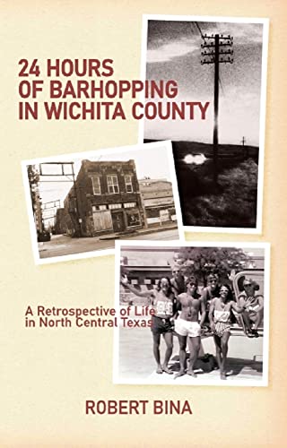 24 Hours of Bar Hopping in Wichita County: A Retrospective of Life in North-Central Texas