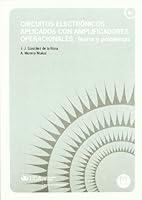 Circuitos electrónicos aplicados con amplificadores operacionales.: Teoría y problemas. 8477864888 Book Cover