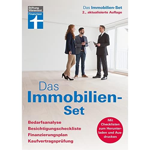 Das Immobilien-Set: Bedarfsanalyse, Besichtigungscheckliste, Finanzierungsplan, Kaufvertragsprüfung – Checklisten für den Immobilienkauf