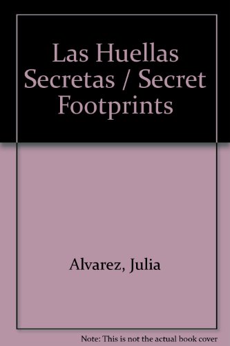 Huellas Secretas (the Secret Footprints) [Spanish] 0606258736 Book Cover
