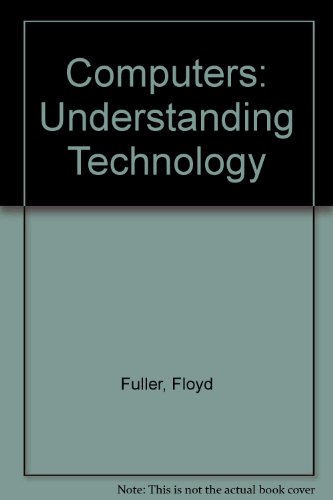 Computers: Understanding Technology 0763829358 Book Cover