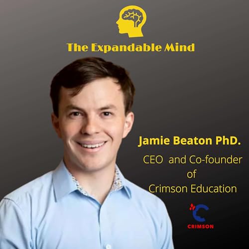 A Game-Changing Genius - Jamie Beaton PhD. [CEO of Crimson Education]