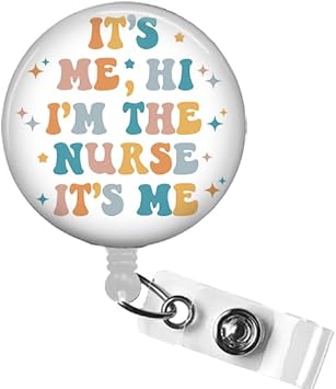 Its Me Hi Im The Nurse Its Me Badge Reel, Im The Problem Badge Reel, Funny Badge Holder, Swift Badge, Nurse Gift, NICU Badge ID Holder, L&D Nursing Gifts, RN Badge Clip