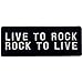 Live To Rock Rock Para Vivir Bordado De Hierro En Coser En El Parche