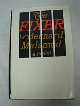 By Bernard Malamud: the Fixer