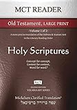 MCT Reader Old Testament Large Print, Mickelson Clarified: -Volume 1 of 2- A more precise translation of the Hebrew and Aramaic text in the Literary Reading Order (Vocabulary)