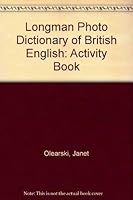 Longman Photo Dictionary: Activity Book 058205382X Book Cover