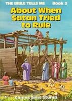 The Bible Tells Me About When Satan Tried to Rule Book 2 B003ILXB5Y Book Cover