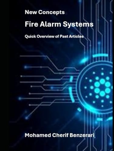 New Concepts of Fire Alarm Systems Overview of Past Articles