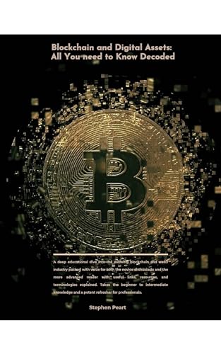 Blockchain and Digital Assets : All You need to Know Decoded