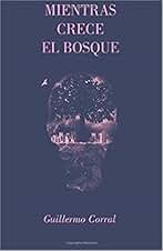 Mientras crece el bosque